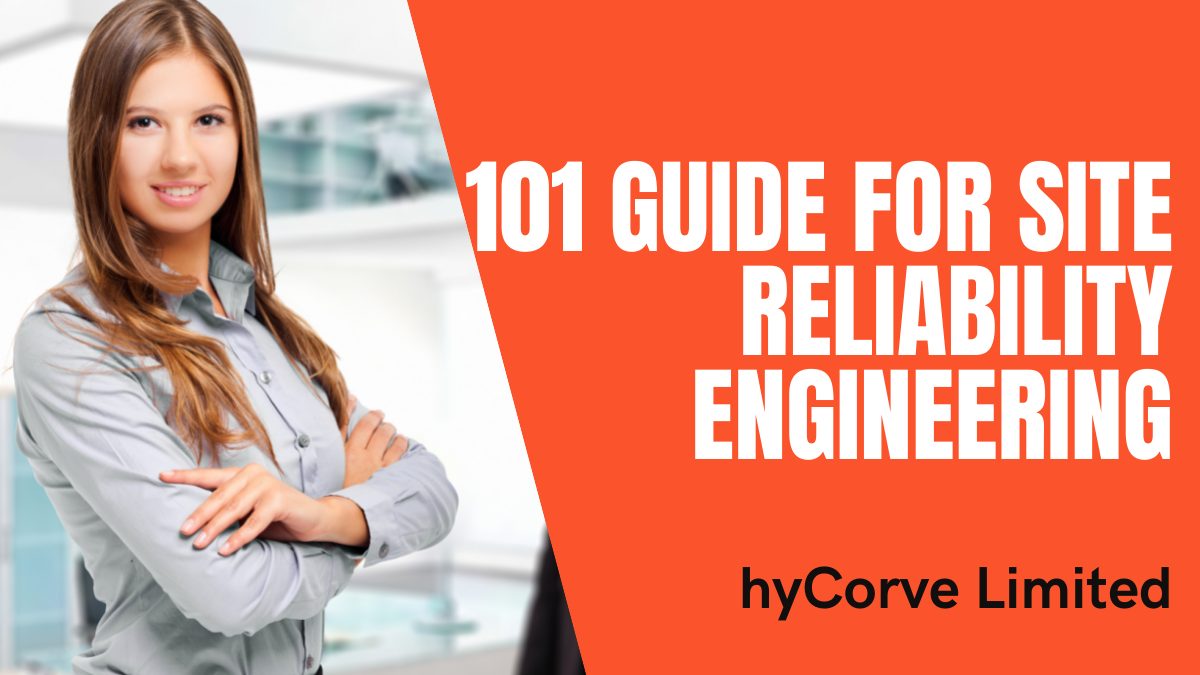 101 Guide For Site Reliability Engineering