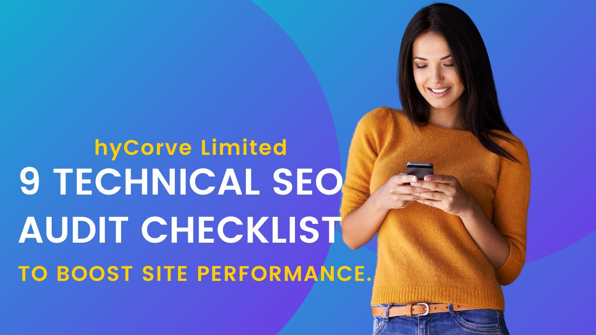 9 Technical SEO Audit Checklist to Boost Site Performance.