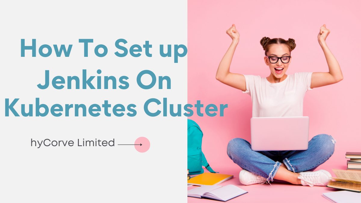 How To Set up Jenkins On Kubernetes Cluster.